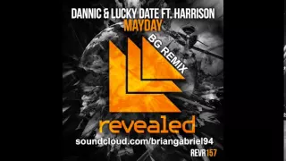 Dannic & Lucky Date ft. Harrison - Mayday (BG Remix)