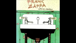 FRANK ZAPPA - WAKA JAWAKA 1972 FULL ALBUM
