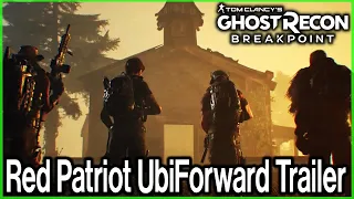 UbiForward Red Patriot Trailer 🞔 No Commentary 🞔 Ghost Recon Breakpoint