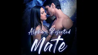 Alpha's Rejected Mate Chapter4【Werewolf AudioBooks】