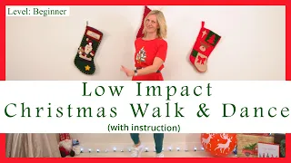 Low Impact Beginner Christmas Walking & Dance Workout