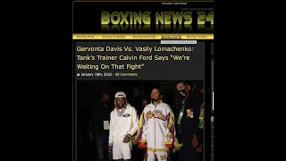 GERVONTA "TANK" DAVIS TRAINER CALVIN FORD SPEAKS ON IF TANK WILL FACE VASILIY LOMACHENKO