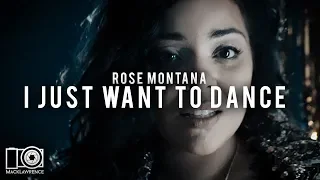 Rose Montana - I Just Want To Dance - Shot By Mack Lawrence Films