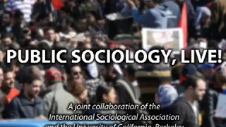 Public Sociology - Lecture 1: What is Public Sociology?, Michael Burawoy