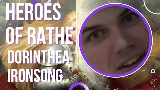 Heroes of Rathe: Dorinthea Ironsong - Lore Video and Deck Breakdown