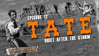 Tate (TV-1960) QUIET AFTER THE STORM (Episode 12) TV WESTERN