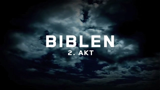 Biblen - 2. Akt