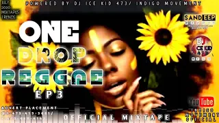 ONE DROP REGGAE EP4 DJ ICE KID 473