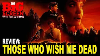 Review - THOSE WHO WISH ME DEAD