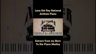 Lana Del Rey national anthem Piano #lanadelrey #piano #music #pianomusic #pianocover #pianotutorial