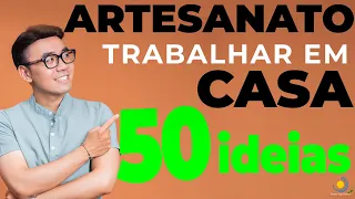 50 ideias de artesanato para trabalhar em casa | Saia do sufoco agora!