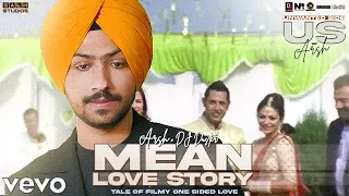 MEAN LOVE STORY(Official Video): ARSH | DJ Duster | Salh Studios | New Punjabi song 2024