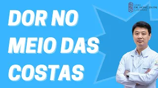 DORSALGIA - Dor no meio das costas (coluna toracica). Entenda os tipos e tratamentos. #coluna