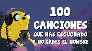 100 CANCIONES Que Has Escuchado Pero No SABES El NOMBRE | 2022 🟣