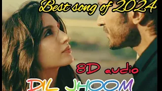 Dil Jhoom (8D audio) | Vidyut Jamwal | Nora Fatehi | Vishal Mishra |Shreya Ghoshal |Tanishk #8daudio