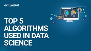 Top 5 Algorithms used in Data Science | Data Science Tutorial | Data Mining Tutorial | Edureka