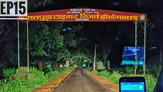 EP 15 :  Night Drive in Satpura National Park |  | Gujrat & MP Road