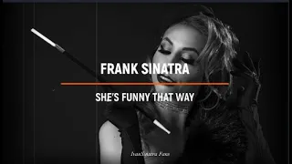 Frank Sinatra - She's Funny That Way (Sub. Ingles y Español)