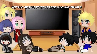 Naruto and His Friends React To The Future🍥 🖤SasuNaru 🧡 || Gacha Club ||