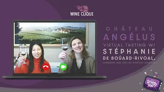 Wine Not TV: Château Angélus Virtual Tasting | Wine Clique