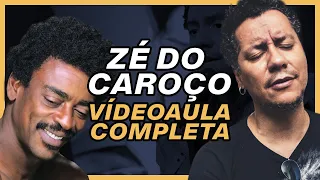 VIDEOAULA COMPLETA - Zé do Caroço #seujorge