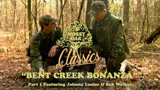 Bent Creek Bonanza w/ Johnny Lanier and Bob Walker | Mossy Oak Classics