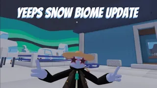 Yeeps snow biome update!