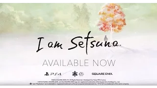 I am Setsuna |An Unforgettable Journey| Launch Trailer
