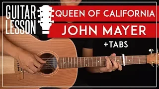 Queen Of California Guitar Tutorial  🎸 John Mayer Guitar Lesson |Fingerpicking + Solo + TAB|