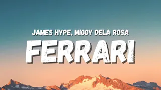 James Hype, Miggy Dela Rosa - Ferrari (Lyrics) | I still want your hands up on my body