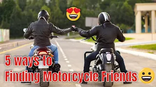5 Tips on how to meet motorcycle rider friends!