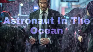 John Wick || Astronaut In The Ocean ~ Masked Wolf || Full HD fight scene