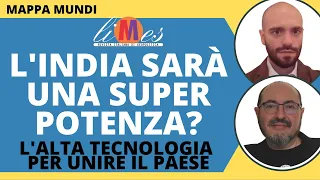 L'India diventerà una superpotenza? L'alta tecnologia per unire il Paese