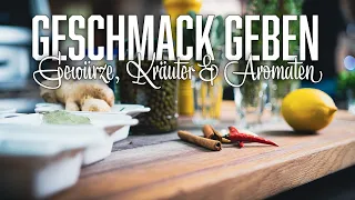 Gewürze und Aromaten erklärt – Stephan Schnieder kocht