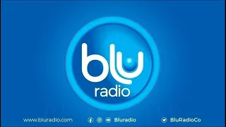 SEÑAL EN VIVO DE BLU RADIO LA ALTERNATIVA 02 MAY 24