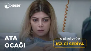 Ata Ocağı (5-ci Mövsüm 162-ci Seriya)