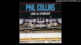 Phil Collins - I've Forgotten Everything -Live in Utrecht 10.4.1994