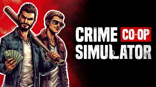 Crime Simulator | Official Reveal Trailer