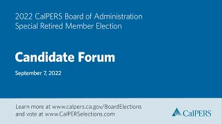 CalPERS Special Retired Candidate Forum