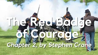 The Red Badge of Courage by Stephen Crane, Chapter 2: Classic English Audiobook with Text on Screen