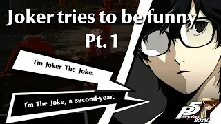 [Persona 5R] Joker tries to be funny