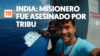 El misionero asesinado a flechazos en isla prohibida