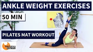 50 MIN LEG EXERCISES WITH ANKLE WEIGHTS // PILATES MAT WORKOUT / Slim Thighs and Glutes / NO REPEAT!