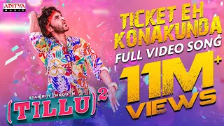 Ticket Eh Konakunda Full Video Song | Tillu Square | Siddu, Anupama | Mallik Ram | Ram Miriyala