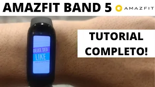 Tutorial completo AMAZFIT BAND 5 - Configurações e funções do relógio da Xiaomi em Português