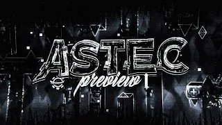 ASTEC - PREVIEW #1 | By Lesi