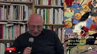 #8 - Gabriel Martinez-Gros pour son livre une Breve histoire des empires