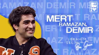 Anneler Maşallah Genç Kızlar İnşallah Diyor, Mert Ramazan Demir - İbrahim Selim ile Bu Gece 4x03