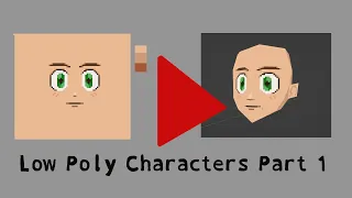 Low Poly Character Tutorial Part 1 | The head