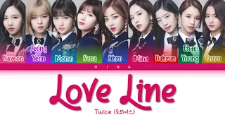 TWICE (트와이스) - LOVE LINE - Color Coded Lyrics (Hang/Rom/Eng)